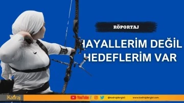 HAYALLERİM DEĞİL HEDEFLERİM VAR