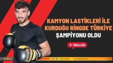 KAMYON LASTİKLERİ İLE KURDUĞU RİNGDE TÜRKİYE ŞAMPİYONU OLDU